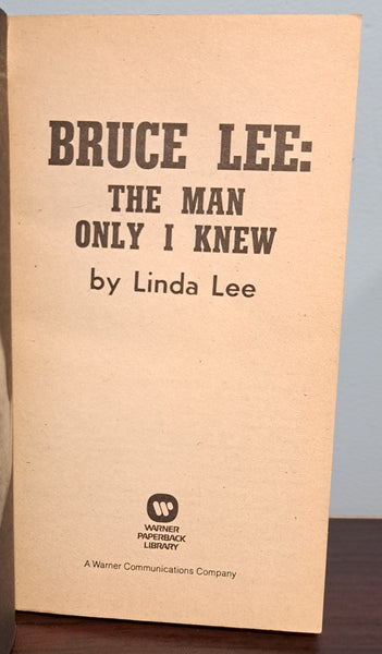 Bruce Lee: The Man Only I Knew