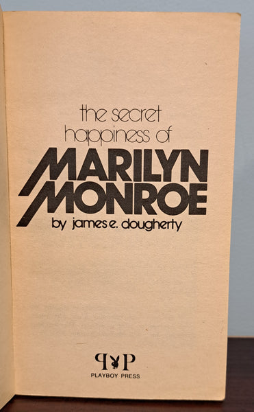 The Secret Happiness Of Marilyn Monroe
