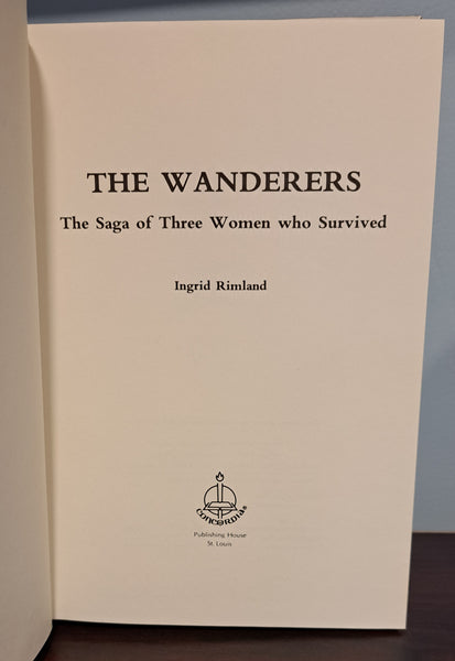 The Wanderers: The Saga of Three Women Who Survived