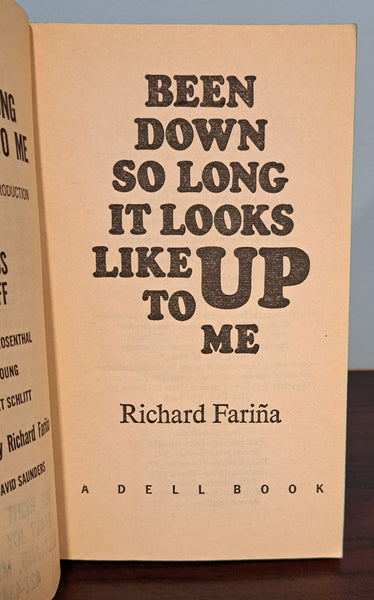 Been Down So Long It Looks Like Up To Me