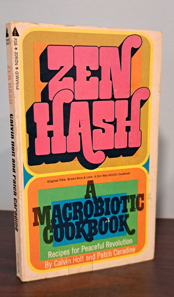 Zen Hash : A Macrobiotic Cookbook