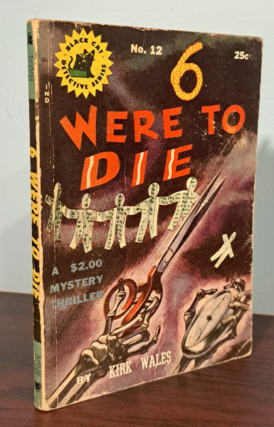 6 Were To Die