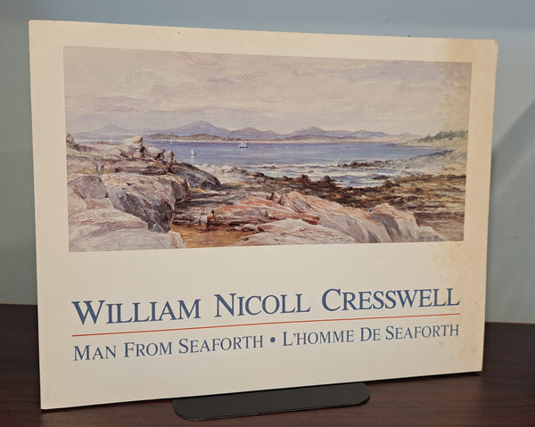 William Nicoll Cresswell: Man From Seaforth