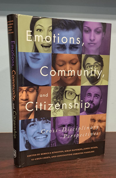 Emotions, Community, and Citizenship: Cross-Disciplinary Perspectives
