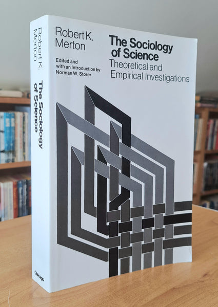 The Sociology of Science: Theoretical and Empirical Investigations