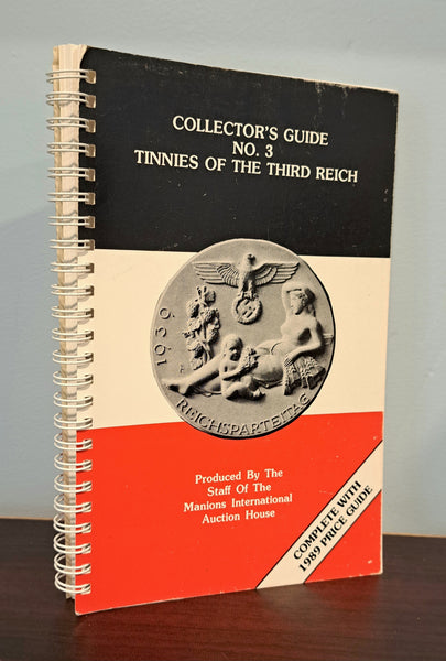Collector's Guide No. 3: Tinnies of the Third Reich