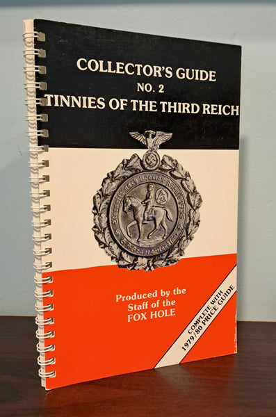 Collector's Guide No. 2: Tinnies of the Third Reich