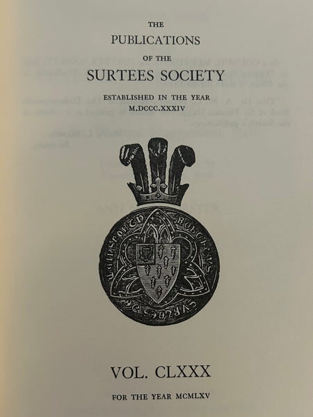 The Publications of the Surtees Society  Vol. CLXXX for the year MCMLXV  Selections from The Disbursements Book  (1691 -1709) of Sir Thomas Haggerston, Bart