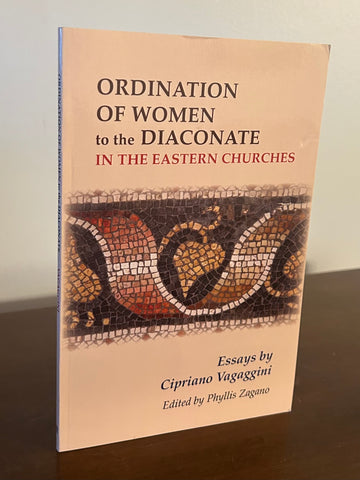 Ordination of Women to the Diaconate in the Eastern Churches