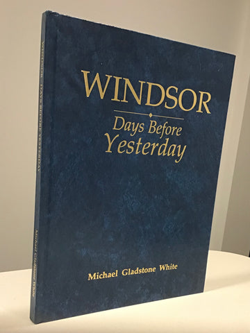 Windsor; Days Before Yesterday