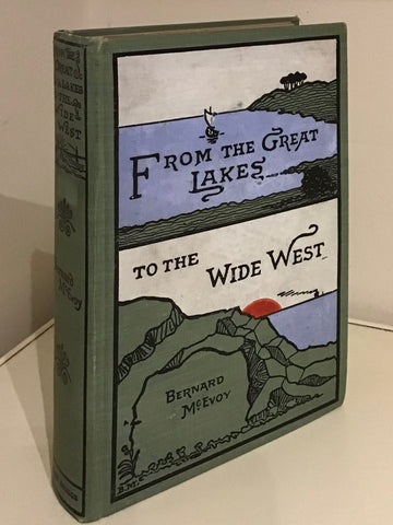 From the Great Lakes to the Wide West