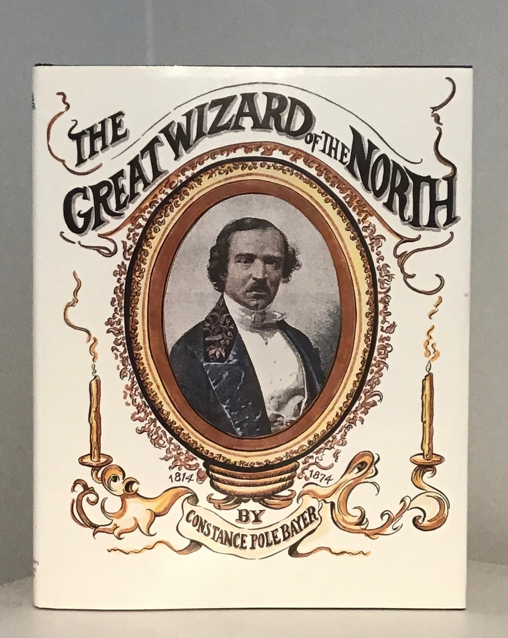 The Great Wizard of the North John Henry Anderson