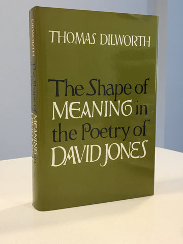 The Shape of Meaning in the Poetry of David Jones