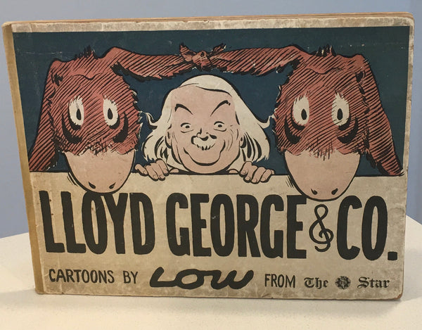 Lloyd George and Co: Cartoons by Low From "the Star"
