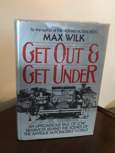 Get Out and Get Under